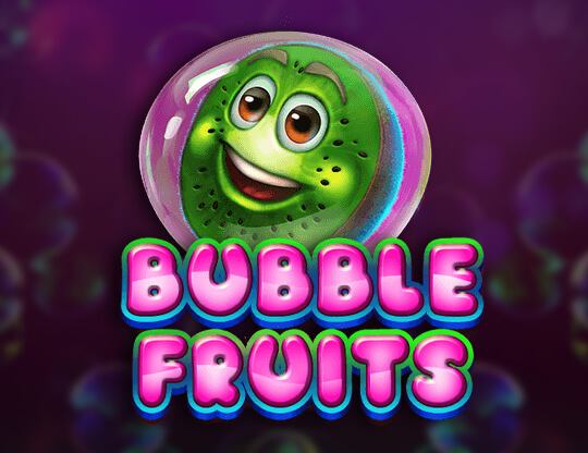 Bubble Fruits